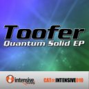 Toofer - Quantum Solid (Dub Rerub)