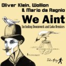 Oliver Klein, Mario Da Ragnio, Wollion - We Aint (Doomwork Remix)