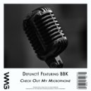 Defunct! Featuring BBK - Check Out My Microphone (Northern Munkeys Radio Remix)
