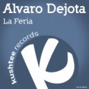 Alvaro Dejota - La Feria