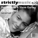 Pat Bedeau & Steve Gurley Featuring Chanel - Just Can\'t Wait (The Long Firm Remix)