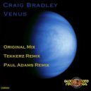Craig Bradley - Venus (Tekkerz Remix)