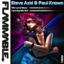 Steve Axid & Paul Known - We Love Disco (Original Mix)