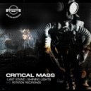Critical Mass - Last Stand (Original Mix)