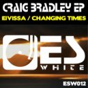 Craig Bradley - Changing Times