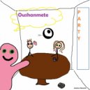 Oushanmete - Party