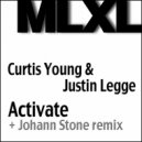 Curtis Young & Justin Legge - Activate (Johann Stone Remix)