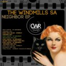 The Windmills SA ft. Kwetsi - Neighbor