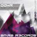 G0rR - Alien Language (Daywalker Remix)