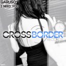 Garuso - I Need You (Original Mix)