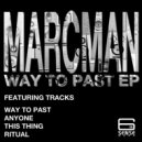 Marcman - Anyone