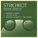 Strichkot - Weekend Cowboy