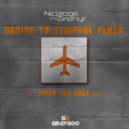 Nicologik & Zephyr - Arrive To Schiphol Plaza