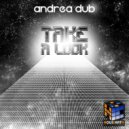 Andrea Dub - Take A Look