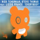 Nick Tcherniak & Steve Thomas feat Lizzie France - Everybody (Alan X Pitchin\' Remix Additional Production & Remix by Alan Cross)