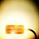 Sami Tuomi - Not Gonna Fall Again (Radio Mix)