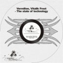 DJ Vermilion & Vitalik Frost - The State of Technology (Original Mix)