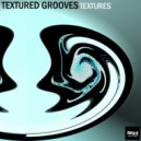 Textured Grooves - Desired Effect (Original Mix)