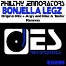 Philthy Jennorators - Bonjella Legz (Mac & Taylor Remix)
