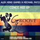 Alex Mind Games & Michael Pato - The Foster`s House