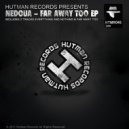 Nedoua - Everything & Nothing (Original Mix)