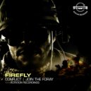 Firefly - Join The Foray (Original Mix)