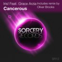 Iris! Feat. Grace Arzia - Cancerous (DJ Shy Eternal Remix)