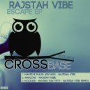 Rajstah Vibe - Massive Rules (Escape) (Original Mix)