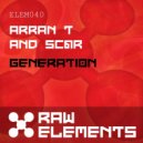 Arran T & Sc@r - Generation (Original Mix)