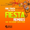 Fine Touch Feat. Mc Shayon - Fiesta