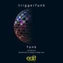 Triggerfunk - Fonk (Cockys E-Fonk Mix)