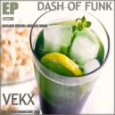 Vekx - Dash of Funk (Steven Arnoldi Remix)