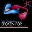 Tyler Hampton - Spoken For (JDS Mix)