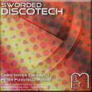 Chris Hover - Sworded Discotech