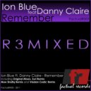 Ion Blue feat Danny Claire - Remember (Zuri Remix)