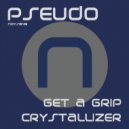 Pseudo - Crystallizer (Original Mix)