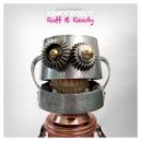 DJ Mog Presents Kinky Robot - Ruff & Ready (Original Mix)