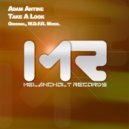 Adam Antine - Take A Look
