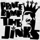 The Jinks - Prince Bump (Tom of Special Interest Remix)