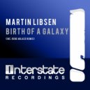 Martin Libsen - Birth Of A Galaxy