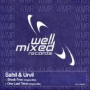 Sahil & Urvil - One Last Time