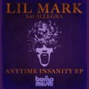 Lil' Mark feat Allegra - Anytime Insanity