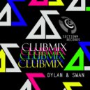 Dylan & Swan - Clubmix (Vocal Edit)