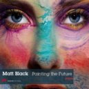 Matt Black - Freaking Out