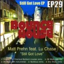 Matt Prehn feat. Lu Chase - Still Got Love