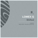 Lomex G - Shifted (Ben Mill vs. Ground Loop Remix)