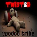 Twist3D - Voodoo Tribe