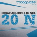 Edgar Aguirre & DJ Neil feat. Jose Luis - 20 N