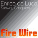 Enrico de Luca - Subway Gangsters (Original Mix)