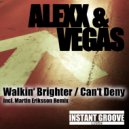 Alexx & Vegas - Can't Deny